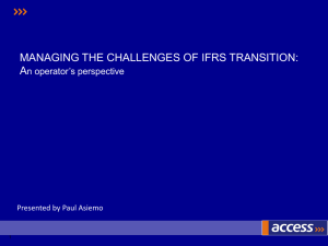 MANAGING THE CHALLENGES OF IFRS TRANSITION. by