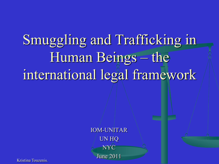 The International Legal Framework