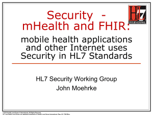May 2013 Security Education: Sec, mHealth and FHIR