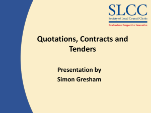 Quotations, Contracts and Tenders Presentation by Simon Gresham