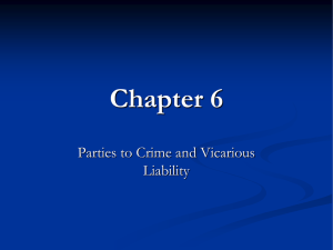 Parties to Crime and Vicarious Liability