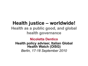 Health as a public good, and global health governance