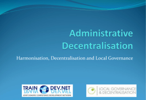 Harmonisation, Decentralisation and Local Governance
