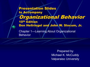 Chapter 1: Learning About Organizational Behavior