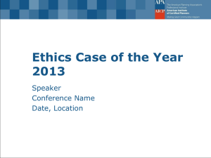 AICP Ethics Case of the Year 2013–14 PowerPoint presentation
