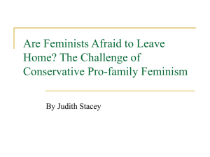 Are Feminists Afraid to Leave Home? The Challenge of