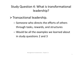 Study Question 4: What is transformational leadership?