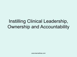 Instilling Clinical Leadership, Ownership and