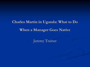Charles Martin in Uganda: What to Do When a Manager Goes Native