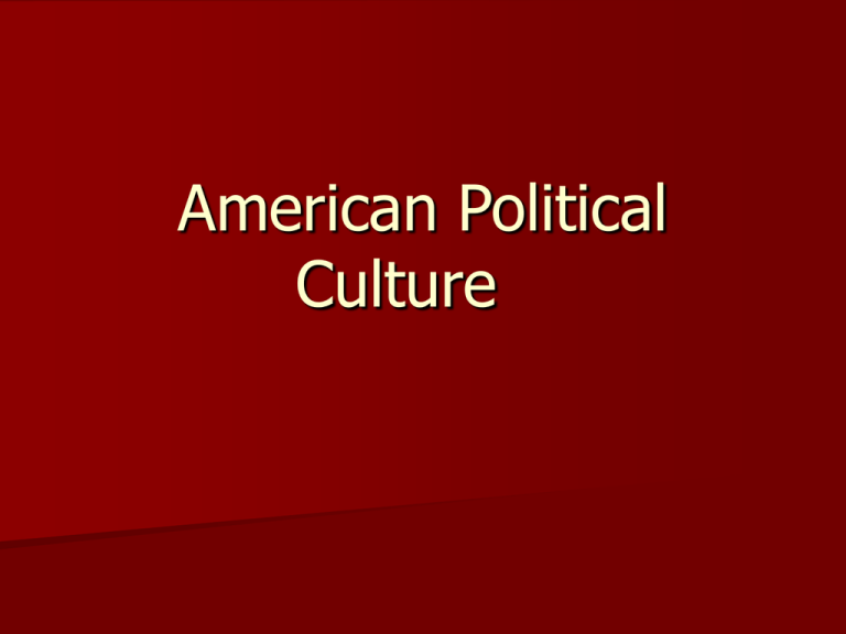 What Are Some Characteristics Of American Political Culture