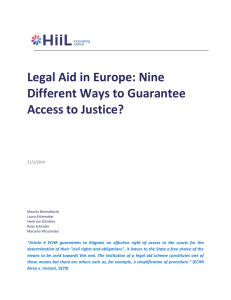 Legal Aid in Europe. Nine Different Ways to Guarantee Access