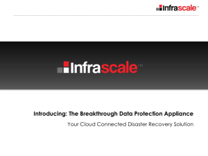 Introducing: The Breakthrough Data Protection Appliance