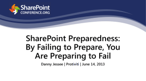 SharePoint Preparedness-By Failing to Prepare, You are Preparing