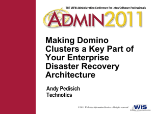 Making Domino Clusters a Key Part of Your Enterprise Disaster
