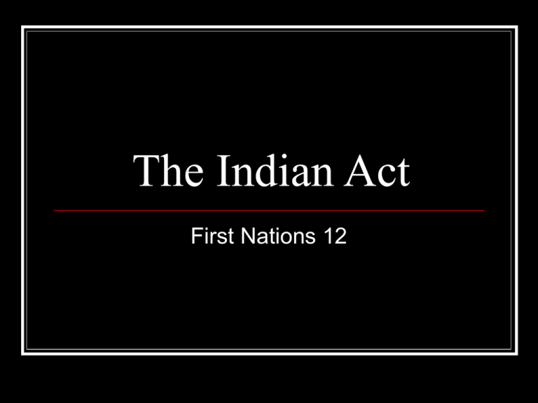 The Indian Act