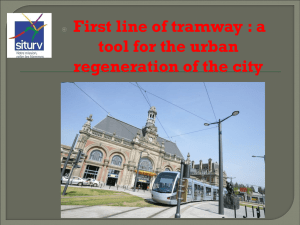 First line of tramway : a tool for the urban regeneration