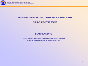 Response to Disasters or Major Accidents and the Role of the State