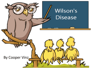 Wilson`s Disease Biology Project Cooper Vinz