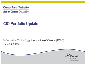 Cancer Care Ontario – CIO Update