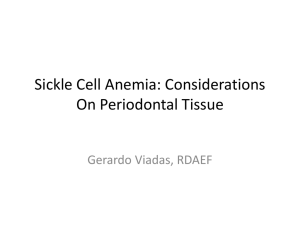 Sickle Cell Anemia: Considerations On