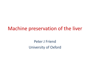 Machine Preservation of the Liver - Prof PJ Friend