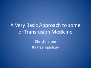 A Very Basic Approach to Transfusion Medicine