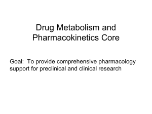 Drug Metabolism & Pharmacokinetics Core Facility
