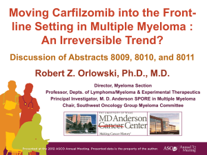Moving Carfilzomib into the Front-line Setting in Multiple Myeloma