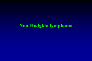 Non-Hodgkin`s lymphomas-definition and epidemiology
