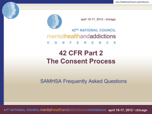 42 CFR Part 2 The Consent Process