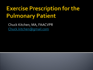 to Exercise Prescription for the Pulmonary Patient