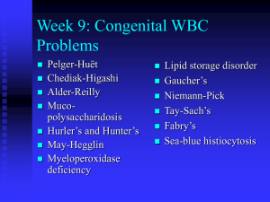 PowerPoint Presentation - Week 9: Congenital WBC Problems