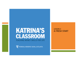 Katrina`s Classroom Lesson 3 - Federal Reserve Bank of Atlanta