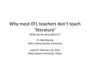 Why most EFL teachers do not teach literature. And