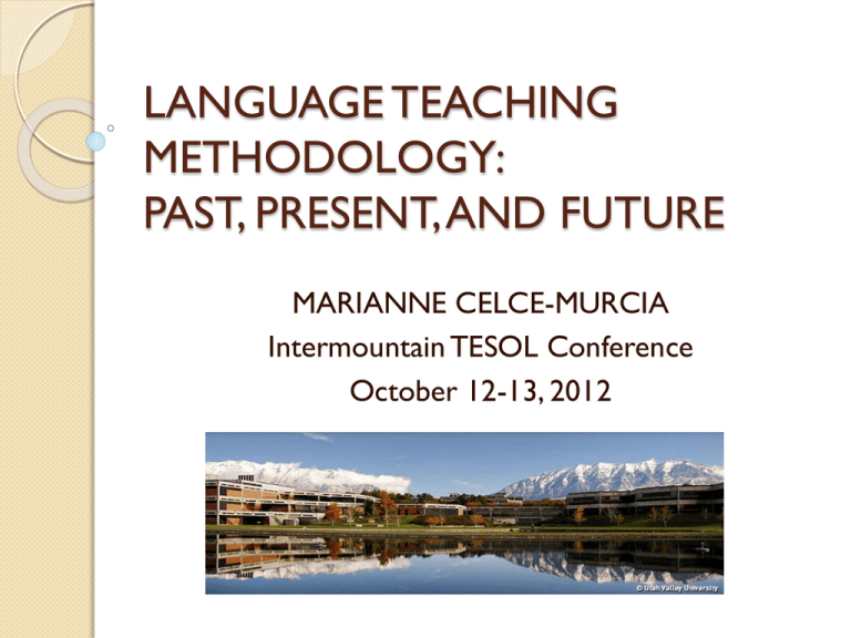 LANGUAGE TEACHING METHODOLOGY PAST