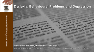 Dyslexia, Behavioural Problems and Depression presentation