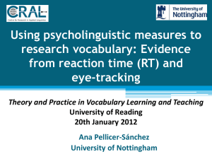 Using psycholinguistic measures to research vocabulary: Evidence