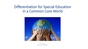 Differentiation for Special Education in a Common Core World