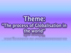 Theme: *The process of Globalisation in the world*