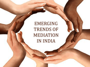 MEDIATION: EMERGING TRENDS IN INDIA