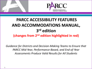 PARCC ACCESSIBILITY FEATURES AND ACCOMMODATIONS