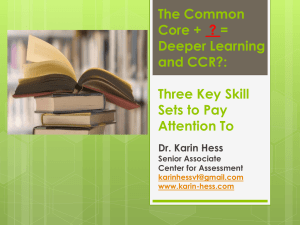 Does the Common Core = Deeper Learning + CCR?