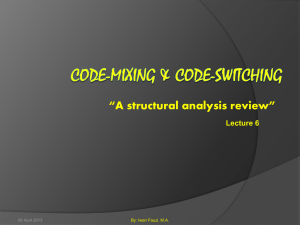 Code-mixing & Code-switching
