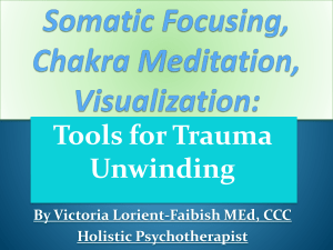 Somatic Focusing, Chakra Meditation, Visualization: Tools for