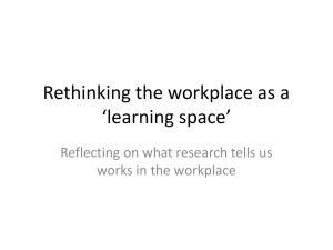 Rethinking the workplace as a *learning space*