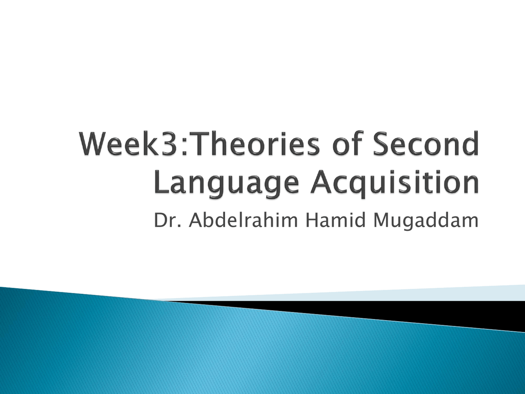 week2-theories-of-second-language-acquisition