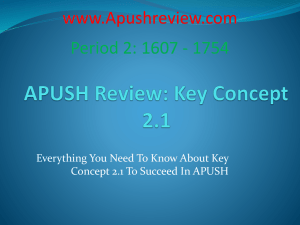 APUSH-Review-Key-Concept-2.1