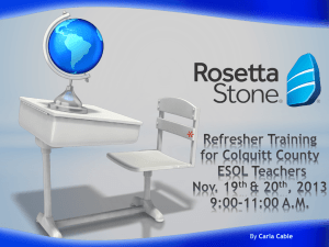 Rosetta Stone ® History - Colquitt County Schools