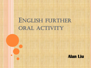Alan`s Further Oral presentation