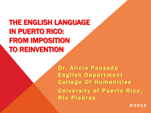 The English Language in Puerto Rico: From imposition to reinvention